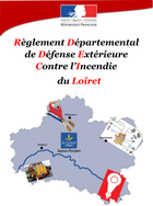 Le Règlement Départemental de Défense Extérieure Contre l’Incendie du Loiret  (RD DECI)
